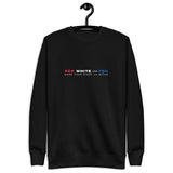 Earn It! - Unisex Sweatshirts