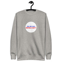 Republican't - Unisex Sweatshirts